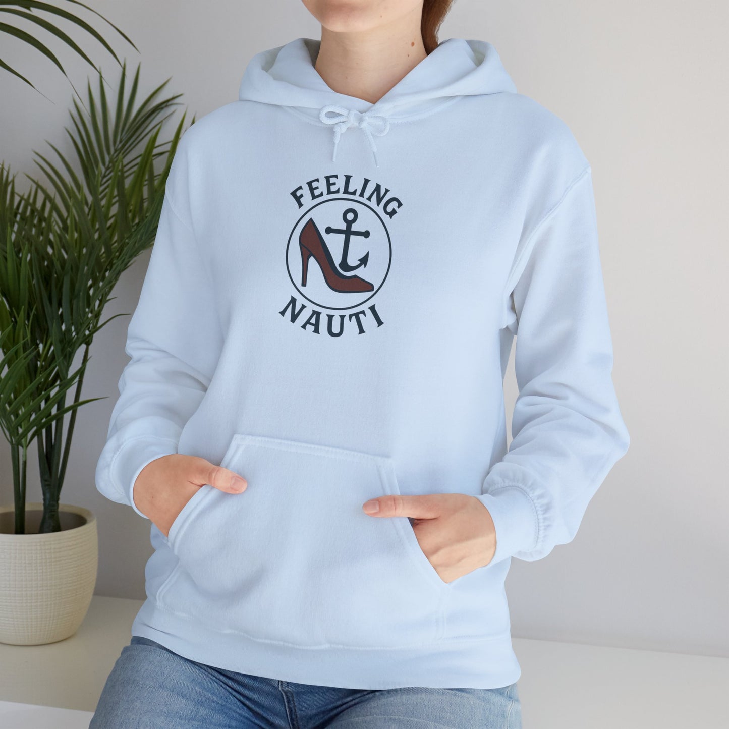 Feeling Nauti Unisex Hoodie - Nautical Humor Sweatshirt, Sailing Gift, Beach Lover Apparel, Cozy Layering, Unique Gift Idea