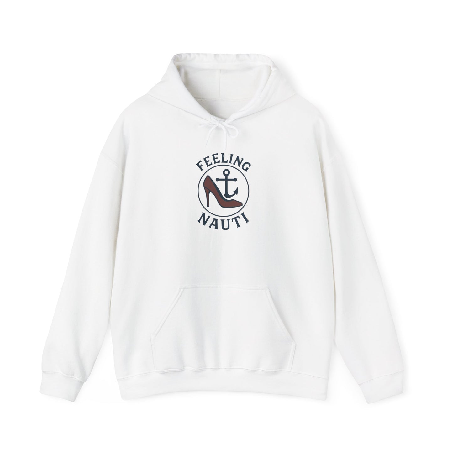 Feeling Nauti Unisex Hoodie - Nautical Humor Sweatshirt, Sailing Gift, Beach Lover Apparel, Cozy Layering, Unique Gift Idea
