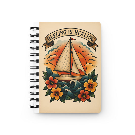 Bohemian Spiral Bound Journal: Heeling is Healing, Gift for Artists, Writers, Nature Lovers, Travel Journal, Self-Care